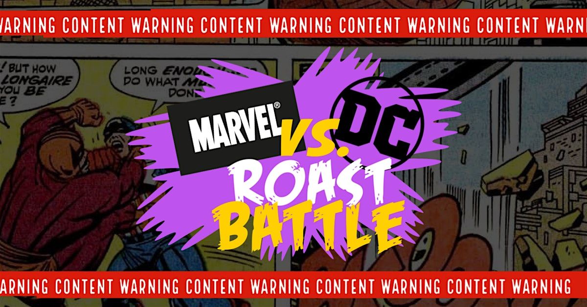 Marvel vs DC Roast Battle