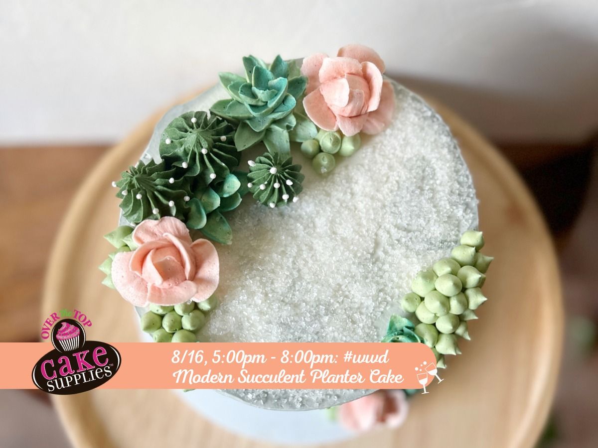 MODERN SUCCULENT PLANTER CAKE 