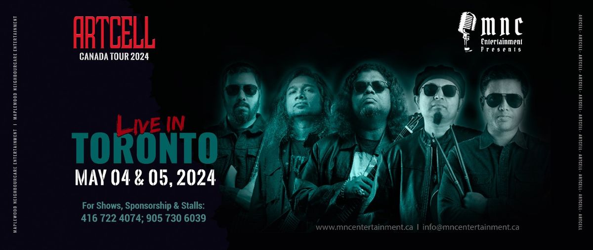 ARTCELL Live in Toronto & Hamilton - May 04 & May 05, 2024