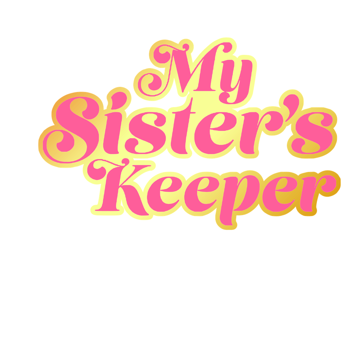 My Sister\u2019s Keeper \u201824