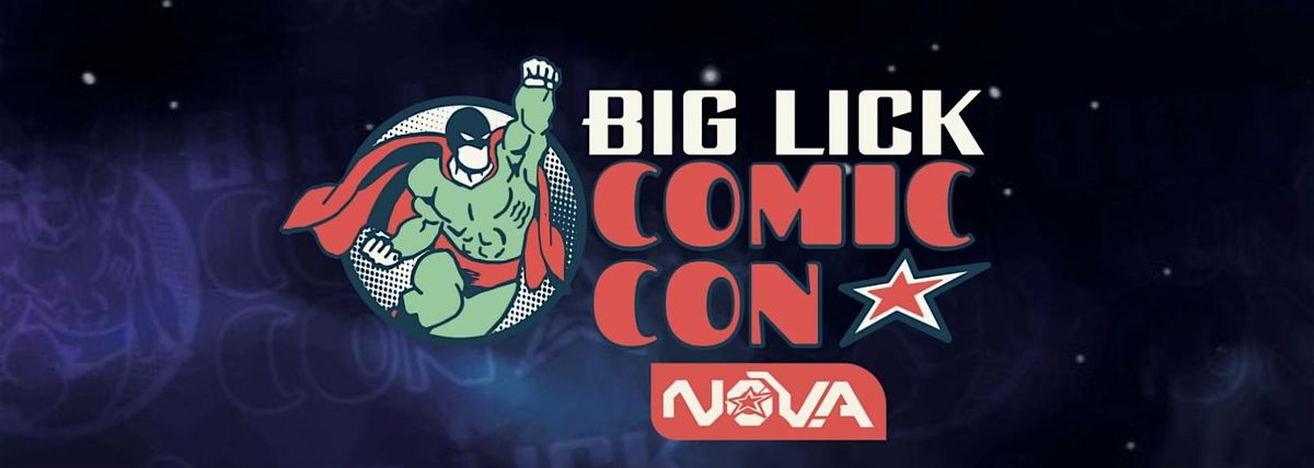 Big Lick Comic Con - NOVA