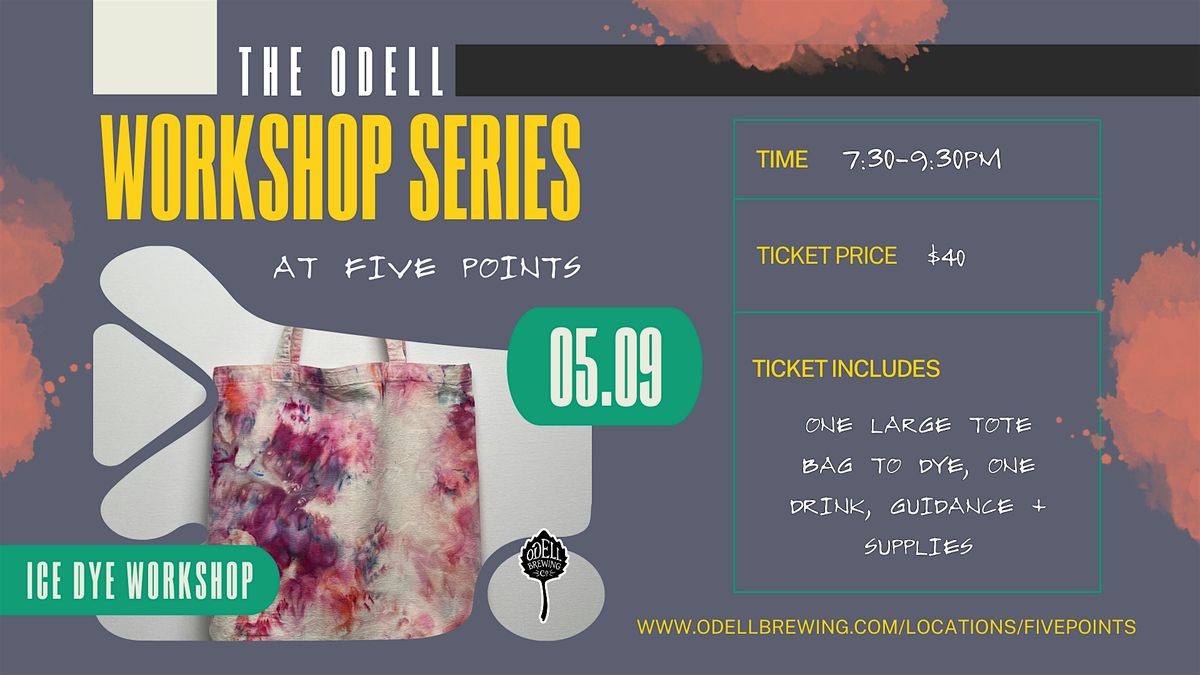 Odell Workshop Series: Ice Dye!