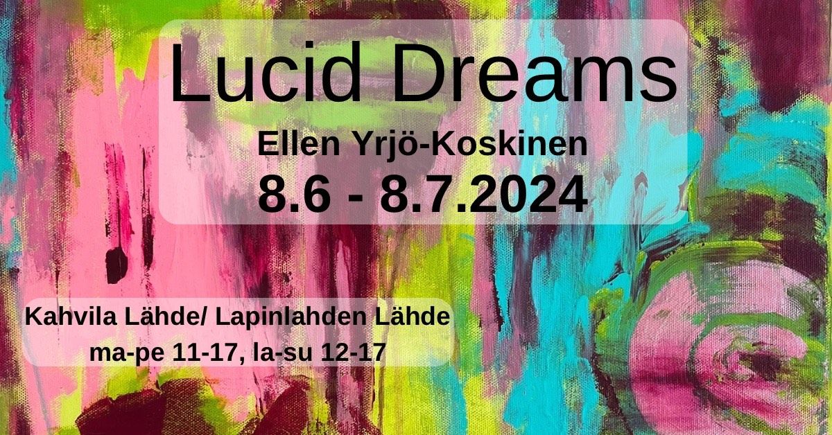 Ellen Yrj\u00f6-Koskinen: Lucid Dreams