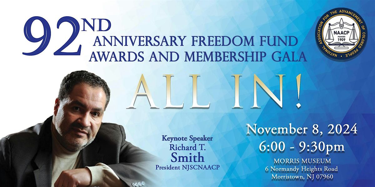 92nd Anniversary Freedom Fund Awards and Membership Gala!