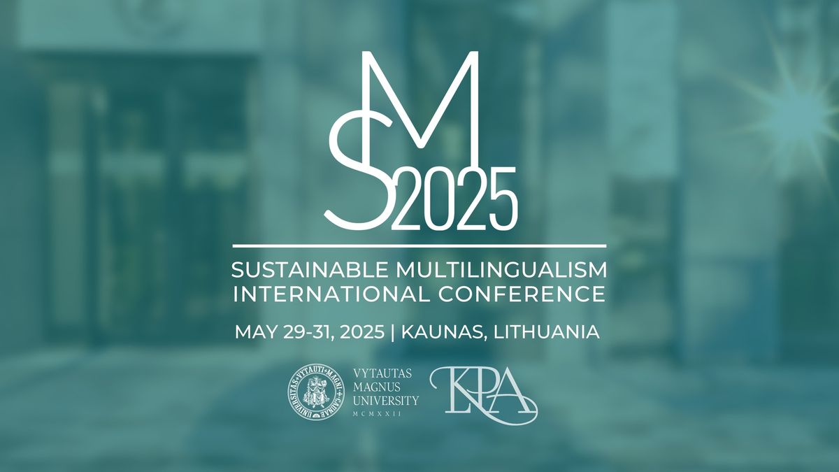 Sustainable Multilingualism International Conference 2025