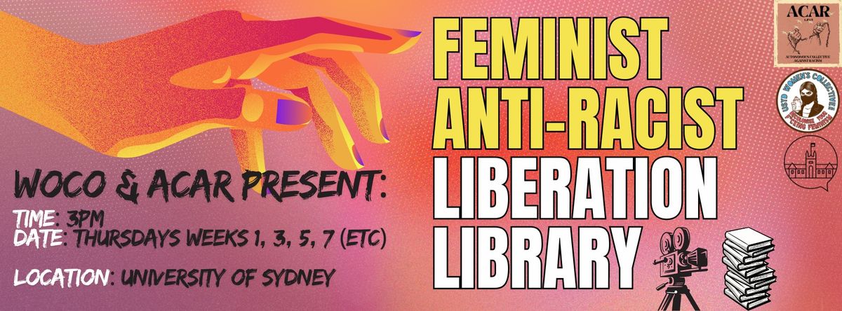 (Fortnightly) Feminist, Anti-racist Liberation Library