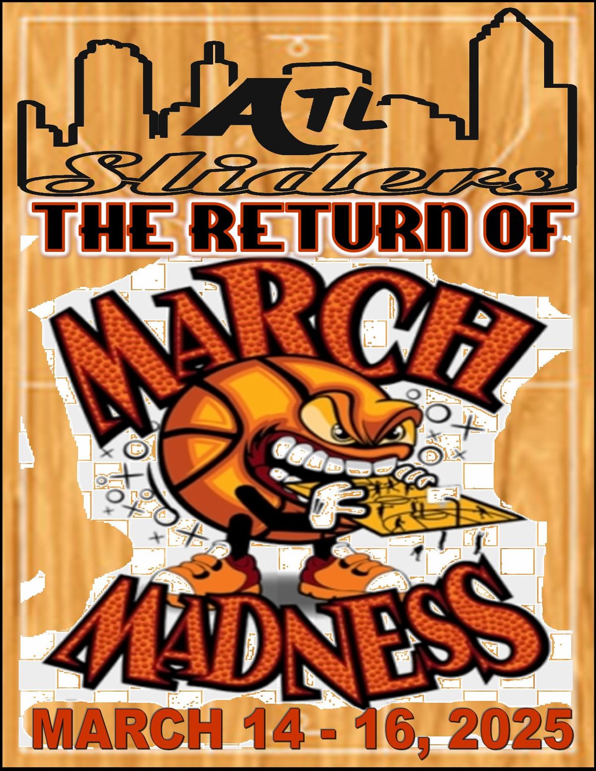 ATL SLIDER'S: The Return Of March Madness