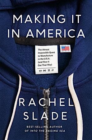 Book Discussion: Making It in America, by Rachel Slade