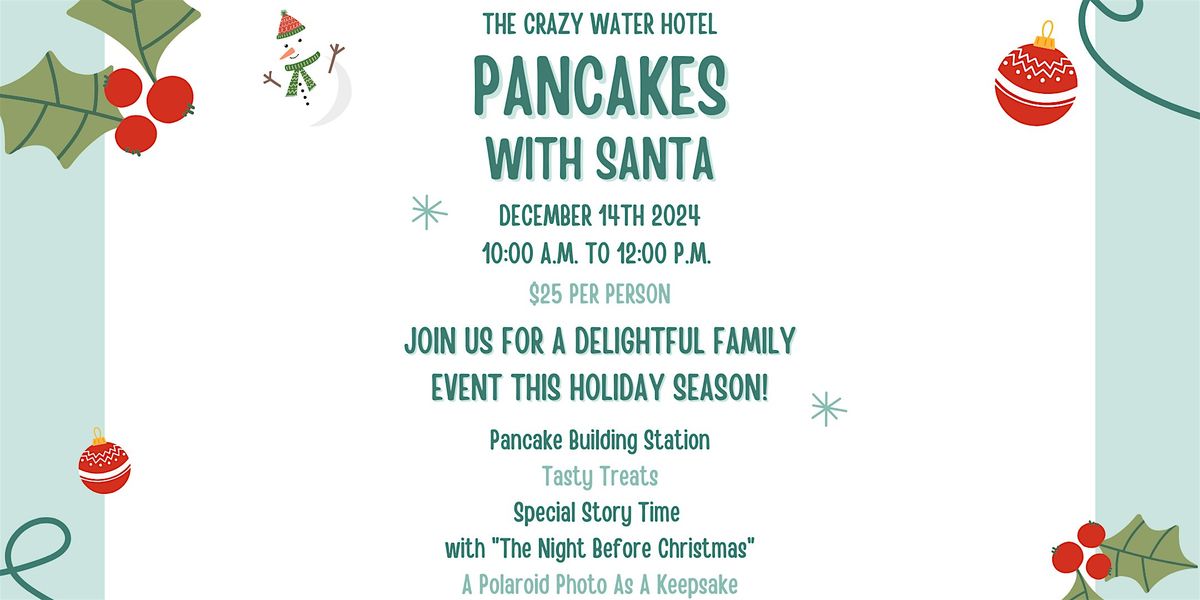 Pancakes with Santa at The Crazy Water Hotel