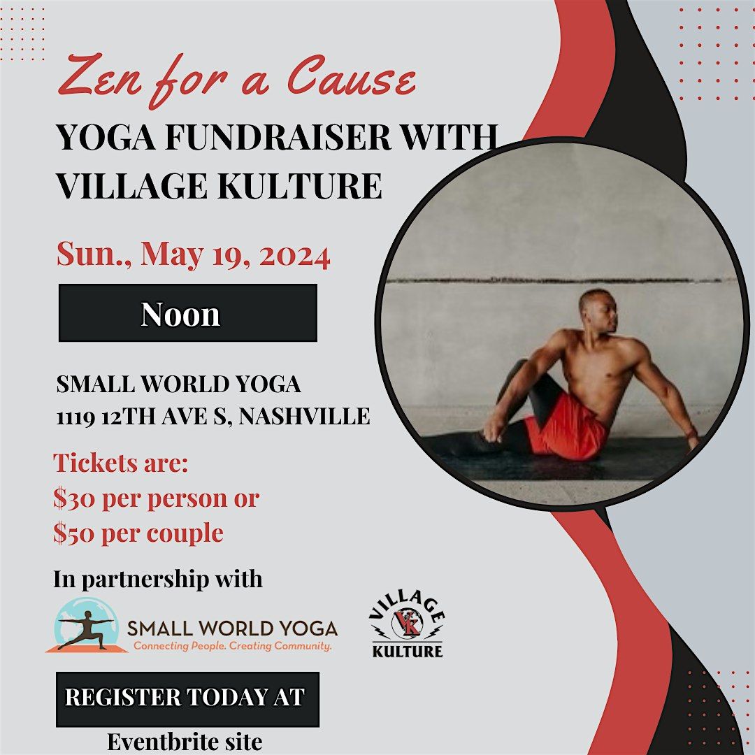 Zen for a Cause: Yoga Fundraiser with Village Kulture