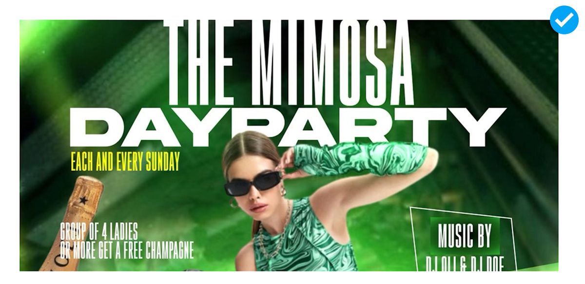 THE MIMOSA BRUNCH \/  DAY PARTY