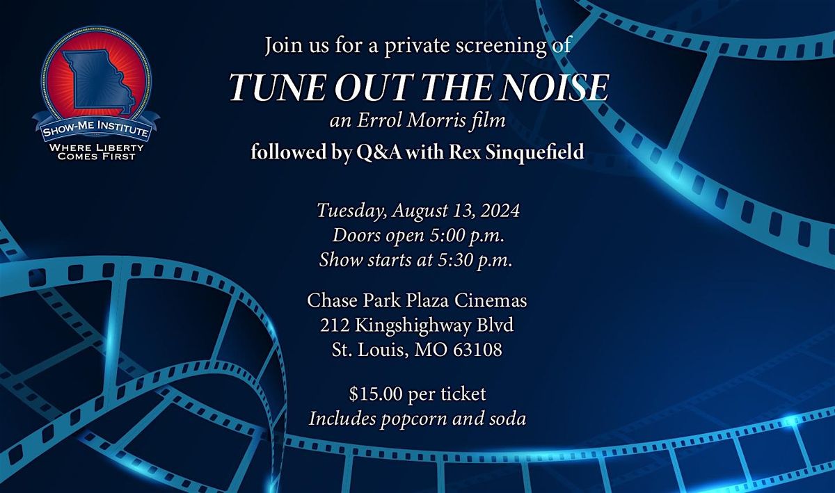 Private Screening of "Tune Out the Noise"