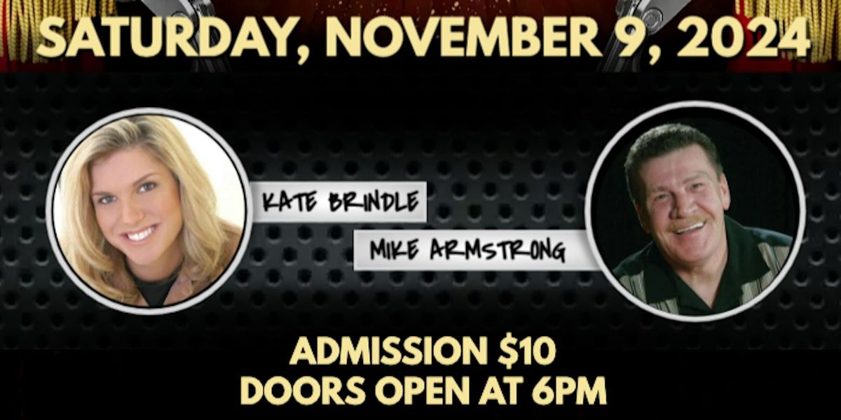 Comedy Night featuring Kate Brindle and Mike Armstrong