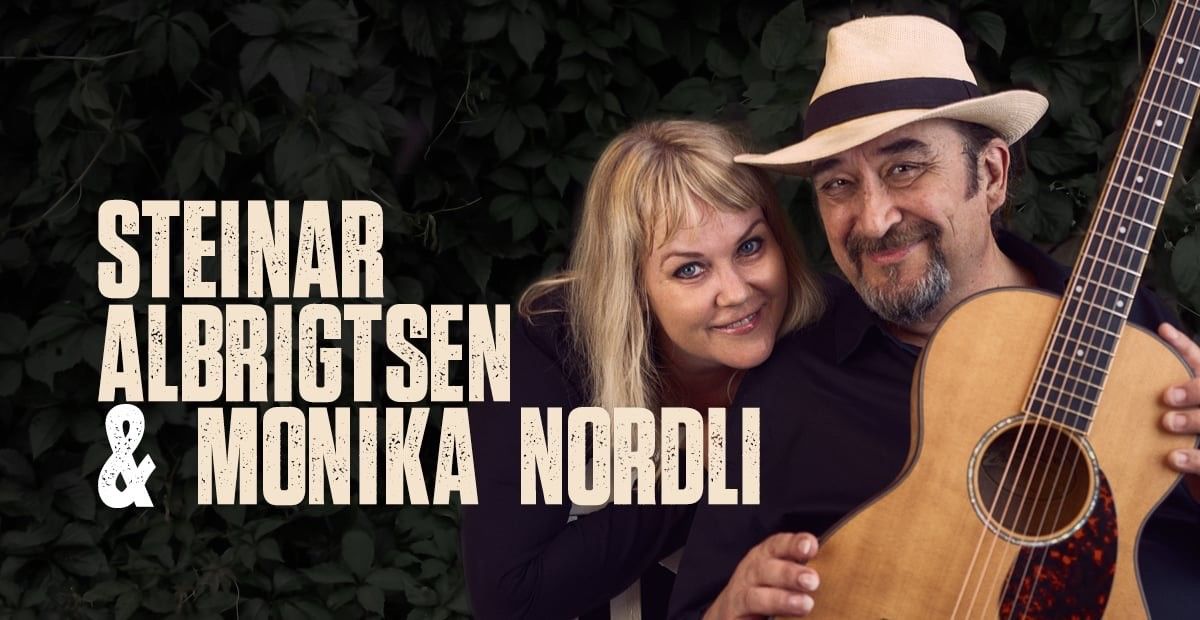 STEINAR ALBRIGTSEN & MONIKA NORDLI