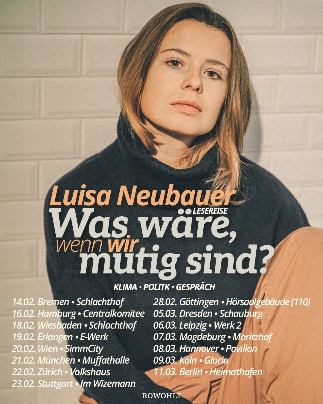 LUISA NEUBAUER - Was w\u00e4re, wenn wir mutig sind? \u2022 Schlachthof Wiesbaden