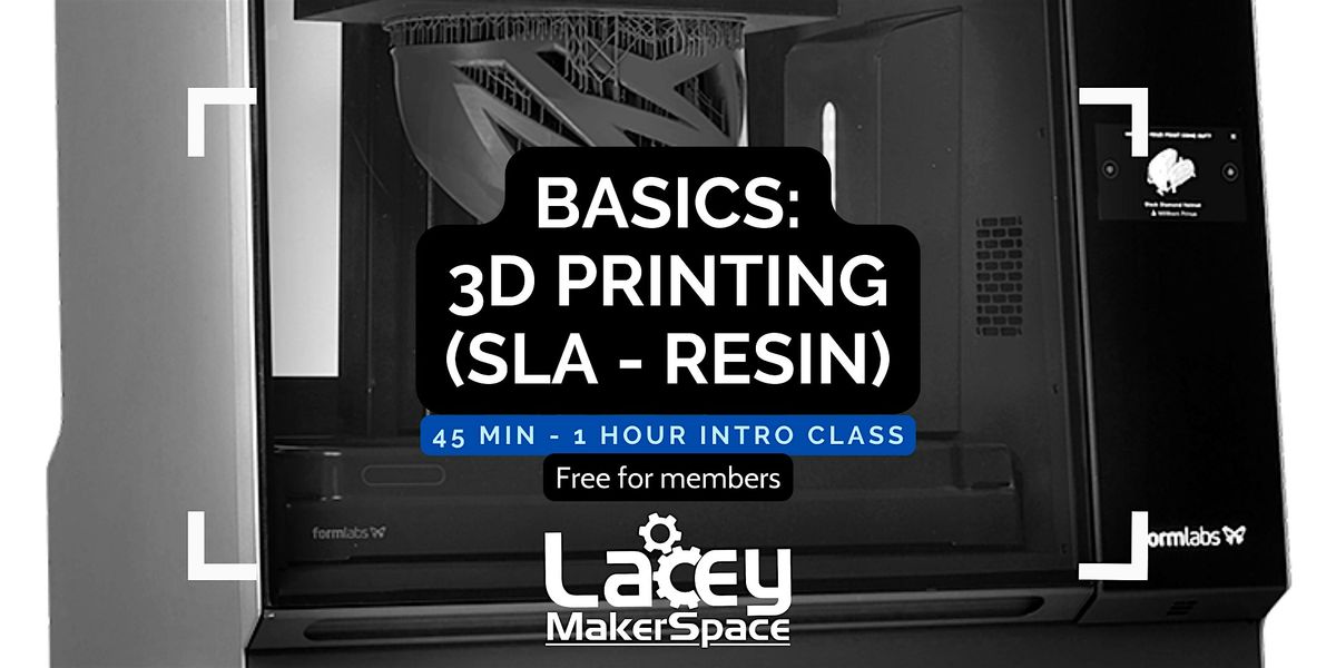 BASICS: 3D Printing (SLA - Resin)