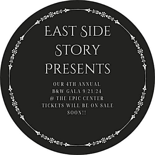 East Side Story 4th Annual Black & White Gala