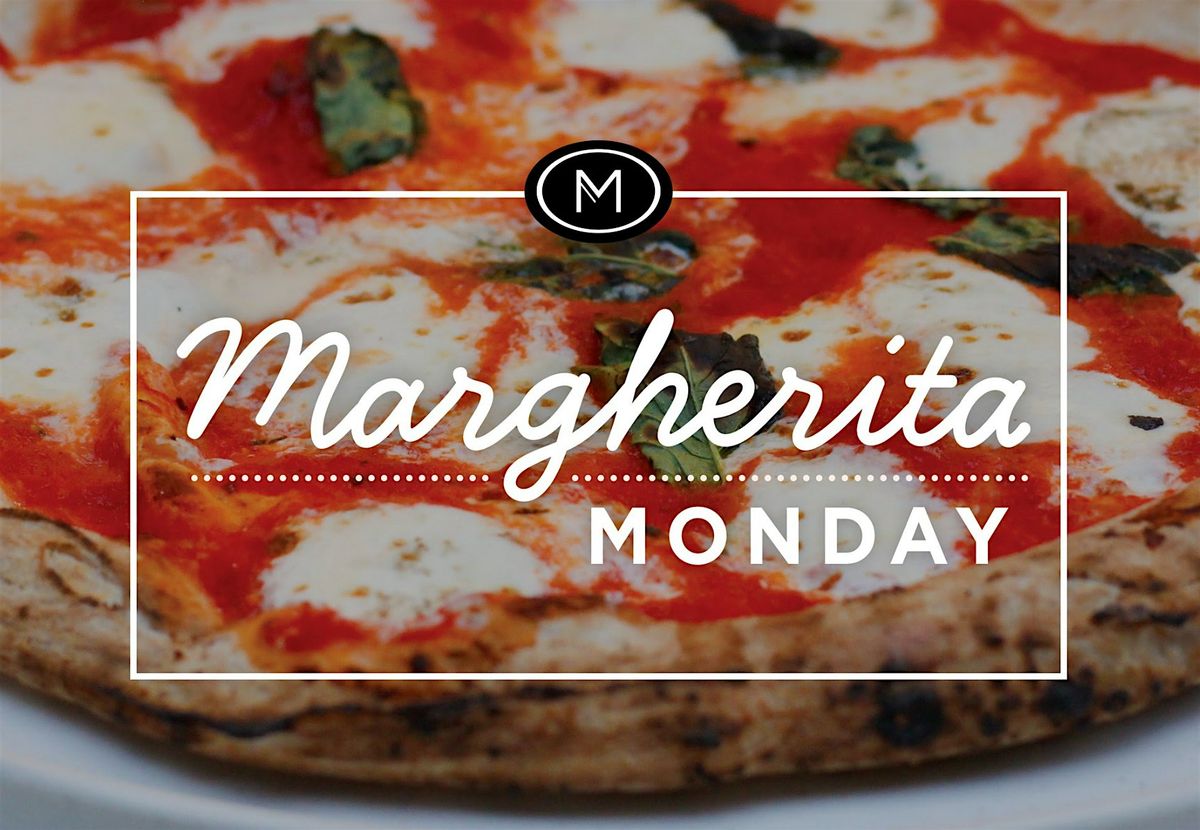 Buy One, Get One FREE: Margherita Monday @ Michael\u2019s on Naples!