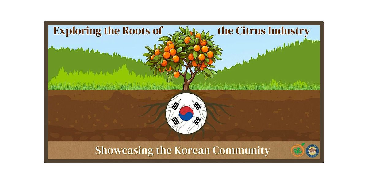 Exploring the Roots of the Citrus Industry