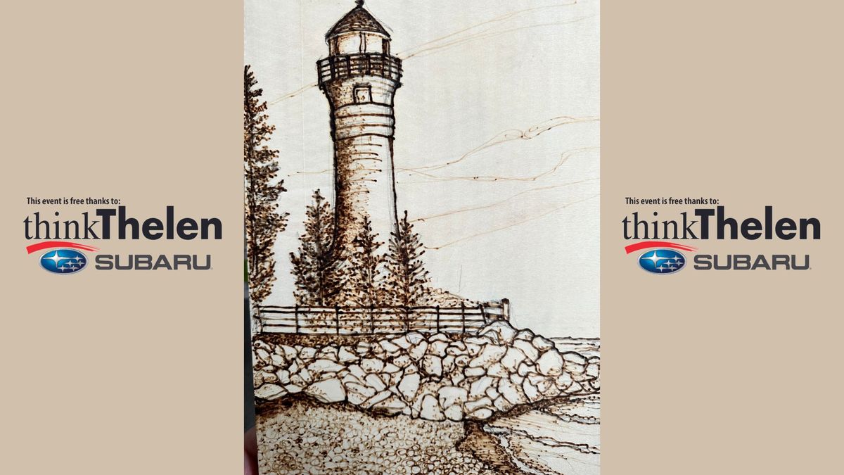 Thelen Free Art Friday: Wood-burned Lighthouse Panel