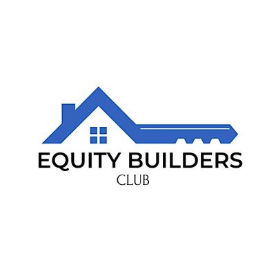 EQUITY BUILDERS CLUB