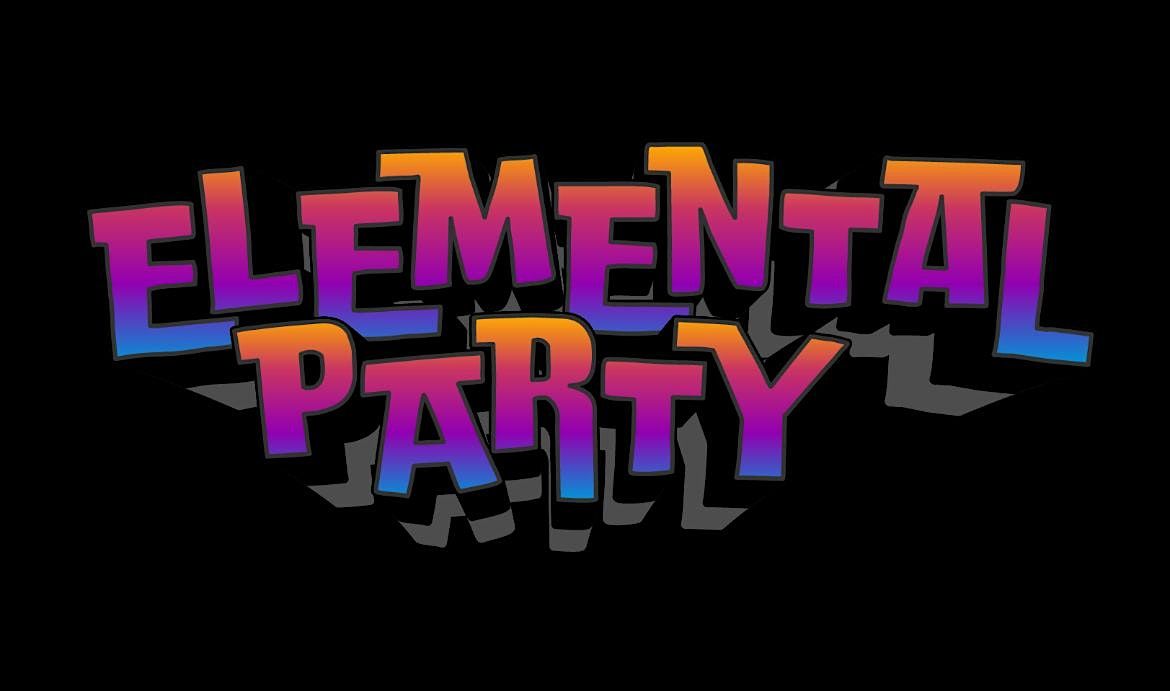 Elemental Party Presents The Fire Ball