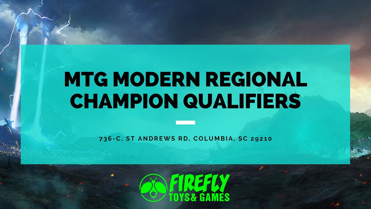 Firefly MTG Modern Regional Championship Qualifier
