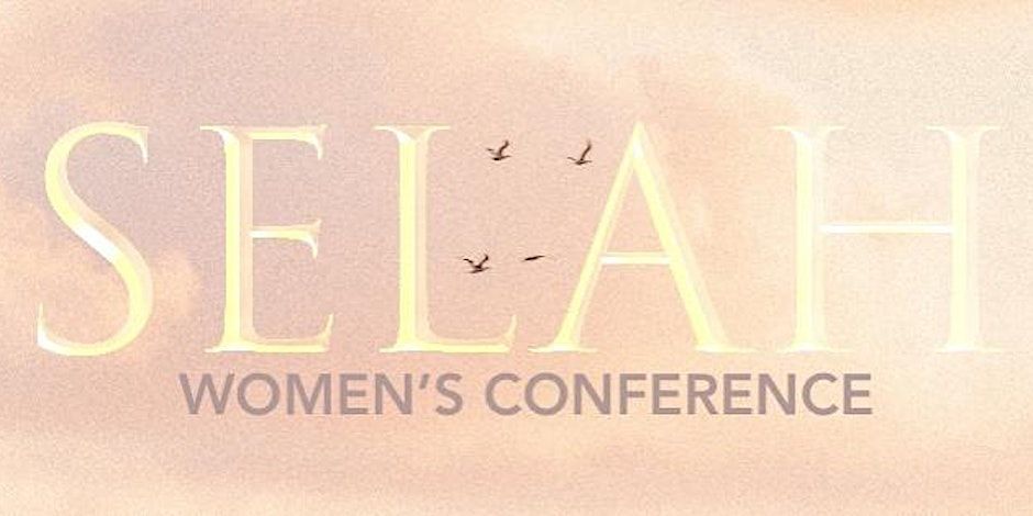 Selah Women's Conference