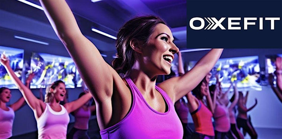 OXEFIT BODY BLAST!! Workout and Social Mixer With Refreshments!!
