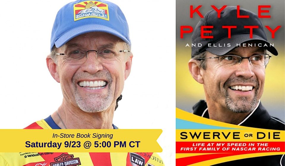 Kyle Petty - Swerve or Die Book Tour