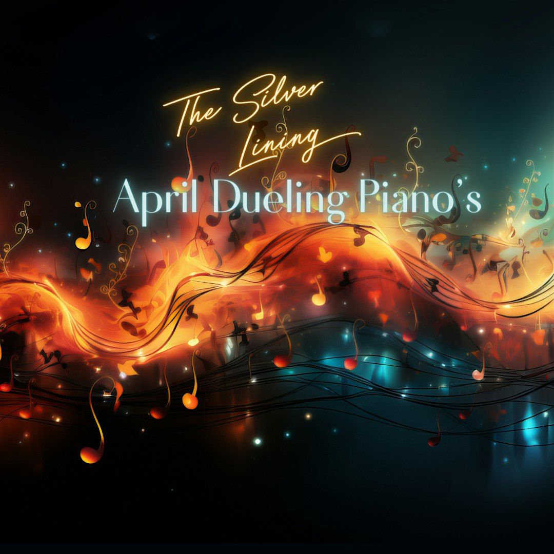 April 27 Dueling Pianos