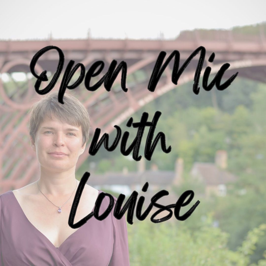 Open Mic with Louise