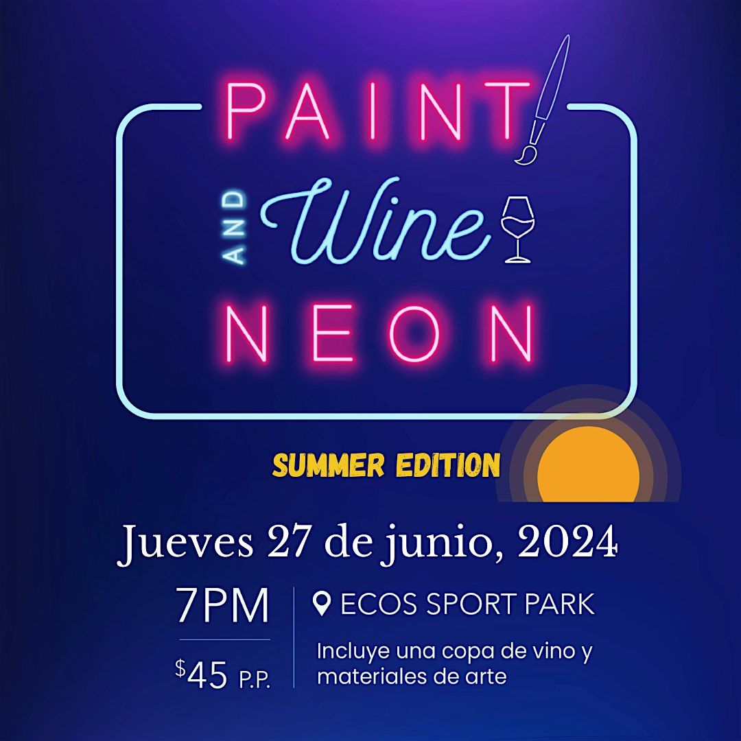 Paint and Wine Neon