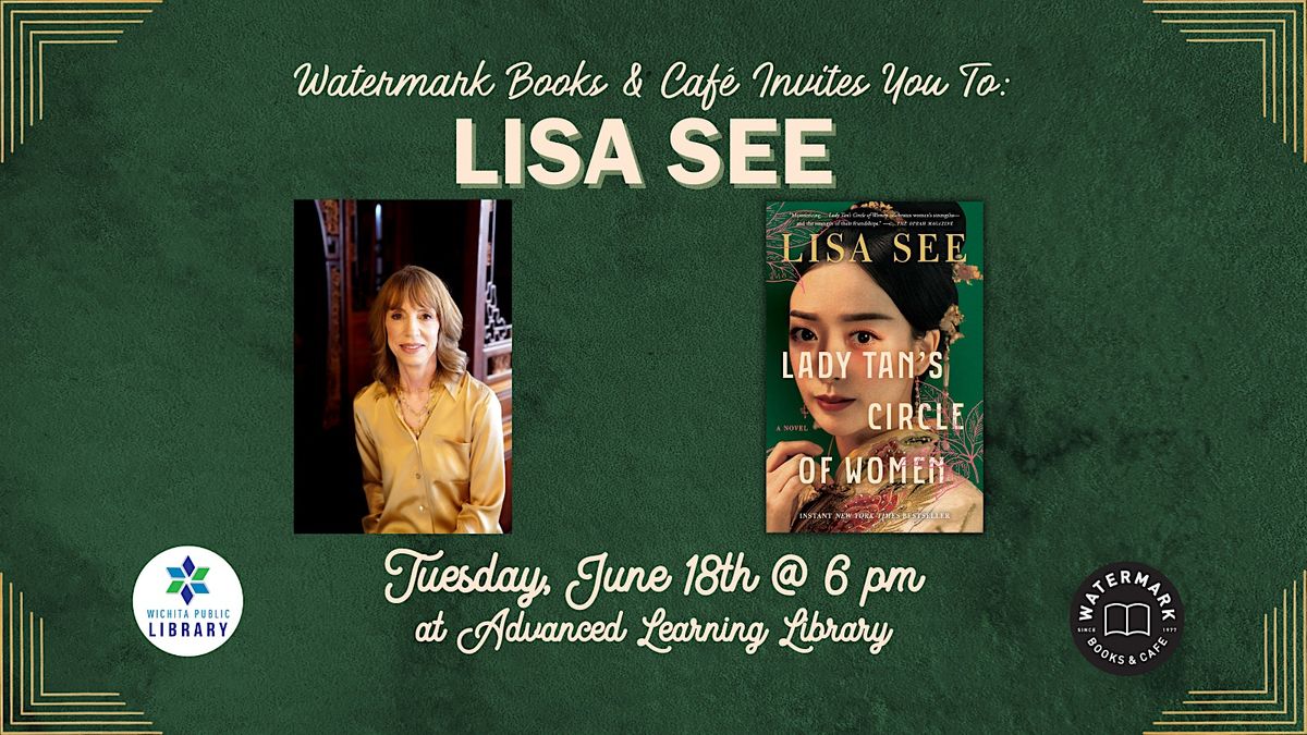 Watermark Books & Cafe Invites You to Lisa See