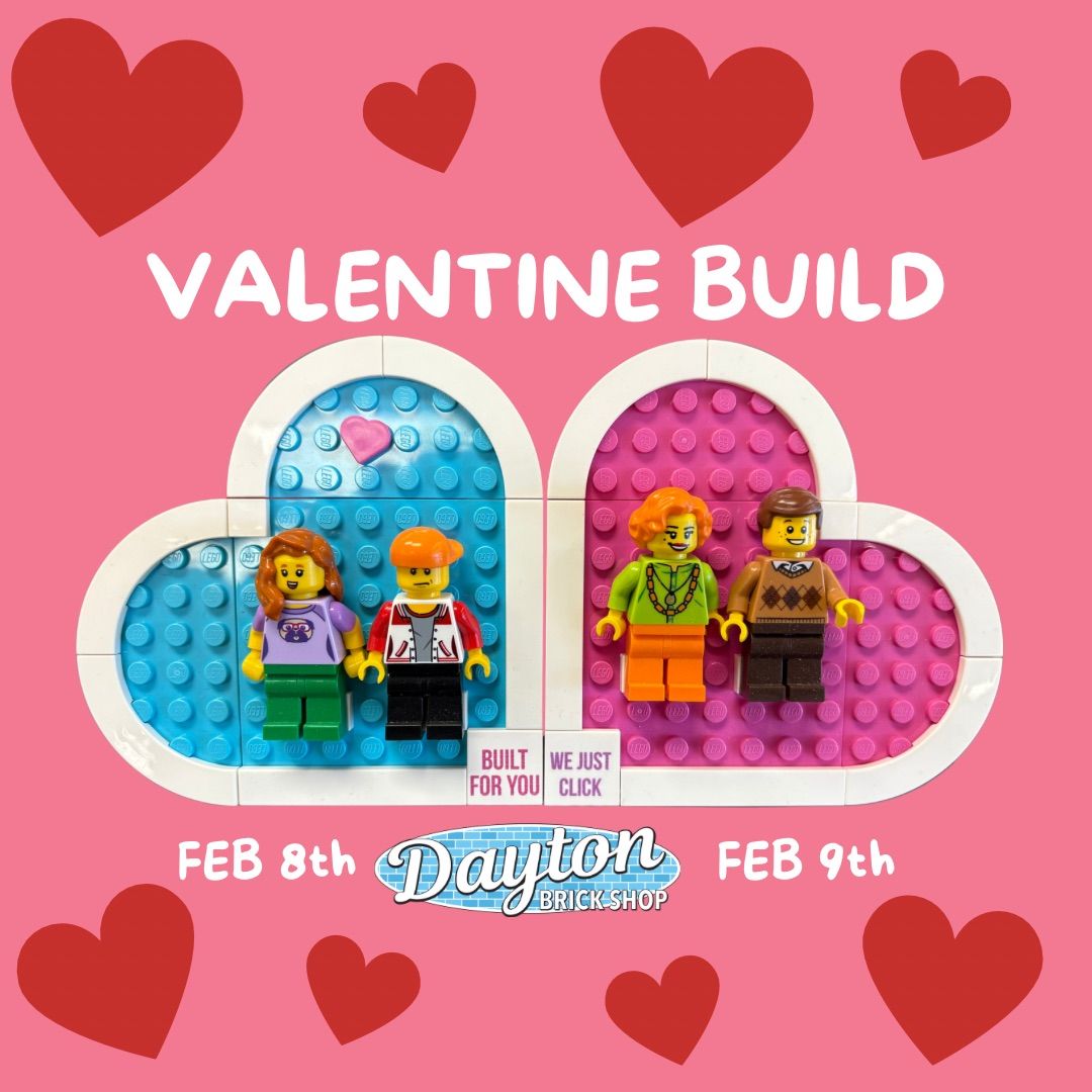 Valentine\u2019s Day Build at Dayton Brick Shop! 