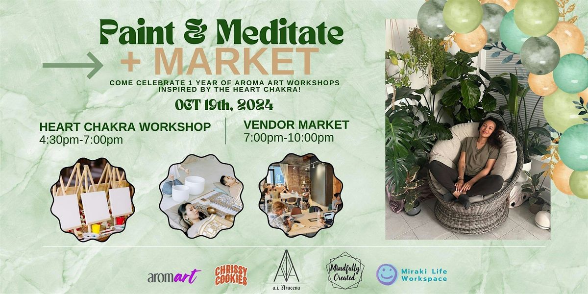 Heart Chakra: Paint, Meditate & Market