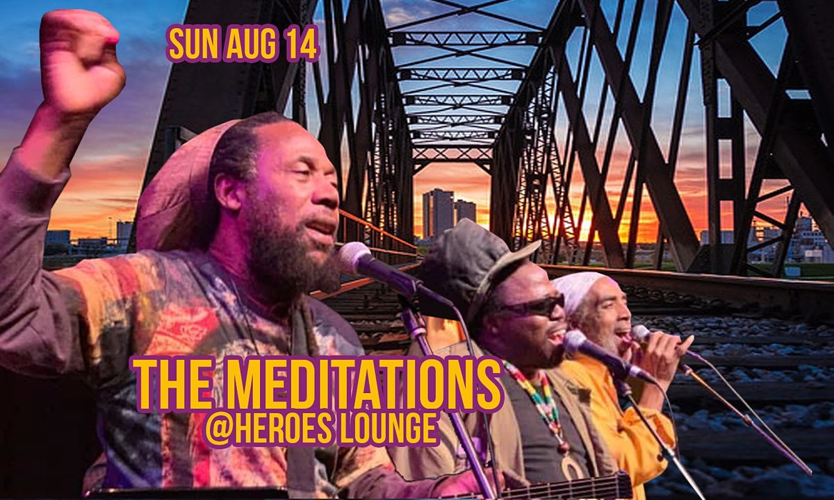 The MEDITATIONS Live @Drinks & Drums Sunday | Free w\/ Rsvp!