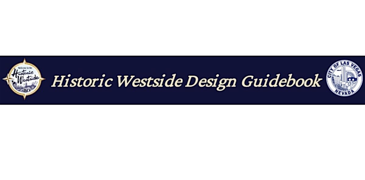 Historic Westside Design Guidebook: Community Focus Group