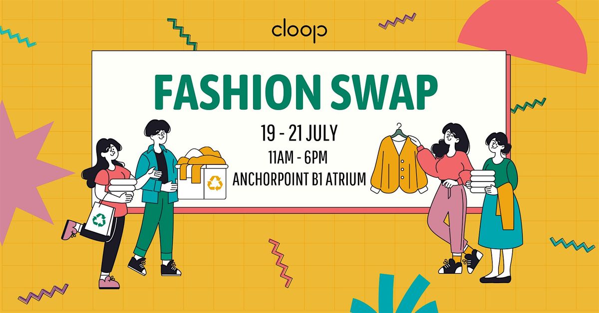 Cloop Fashion Swap! with fumbles&jumbles at Anchorpoint B1 Atrium