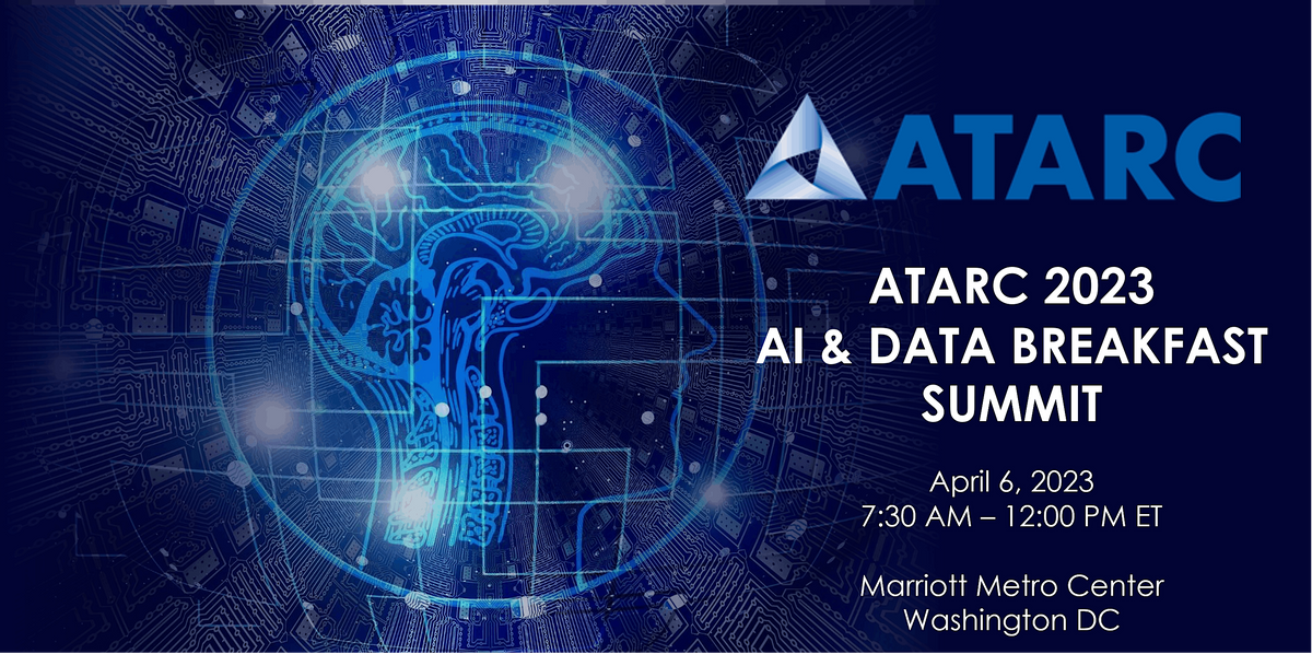 2023 ATARC Artificial Intelligence and Data Breakfast Summit
