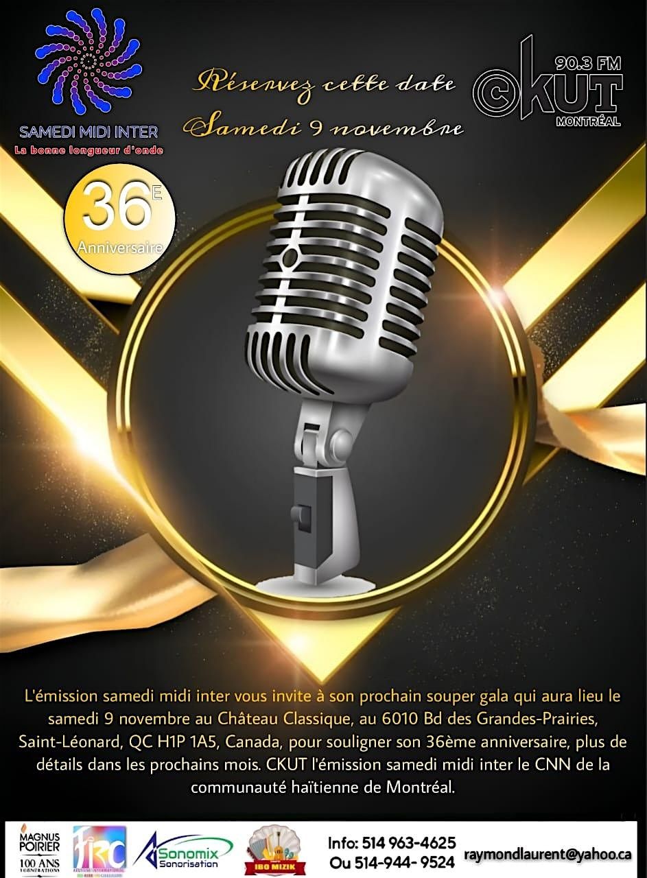 Gala 36e Anniversaire De L'\u00e9mission Radio ''Le samedi Midi Inter''