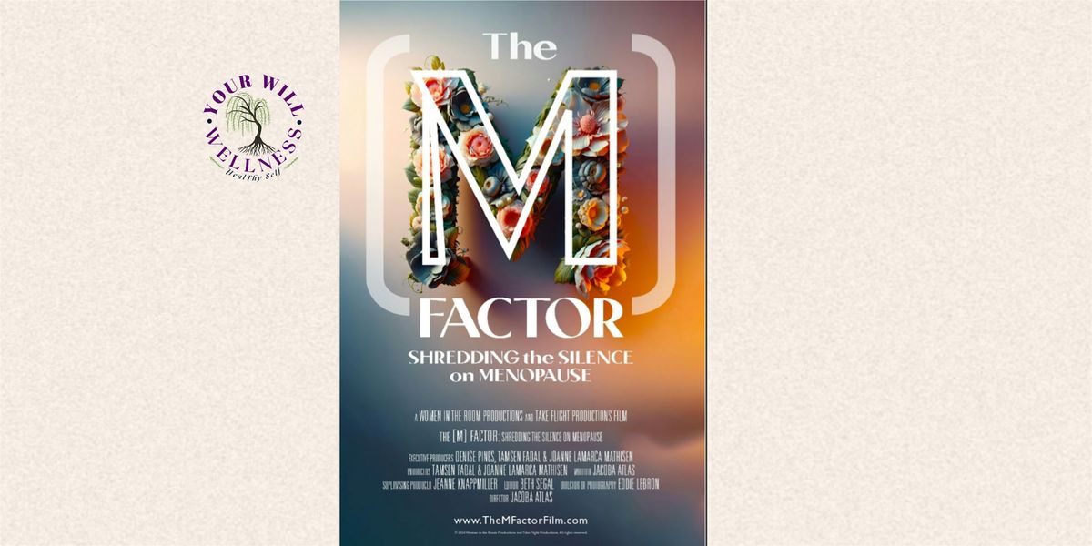 Your Will Wellness hosts The (M) Factor Screening Party