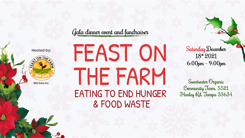 Feast On The Farm: Eating To End Hunger & Food Waste