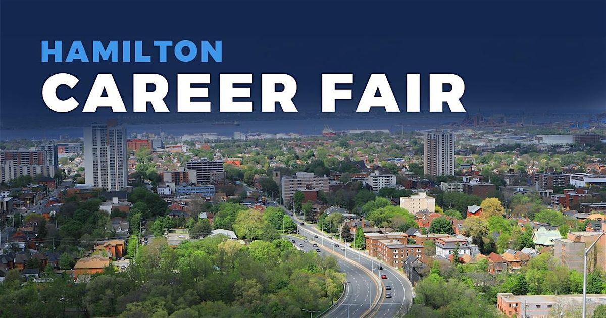 Hamilton Career Fair and Training Expo Canada - August 28, 2024
