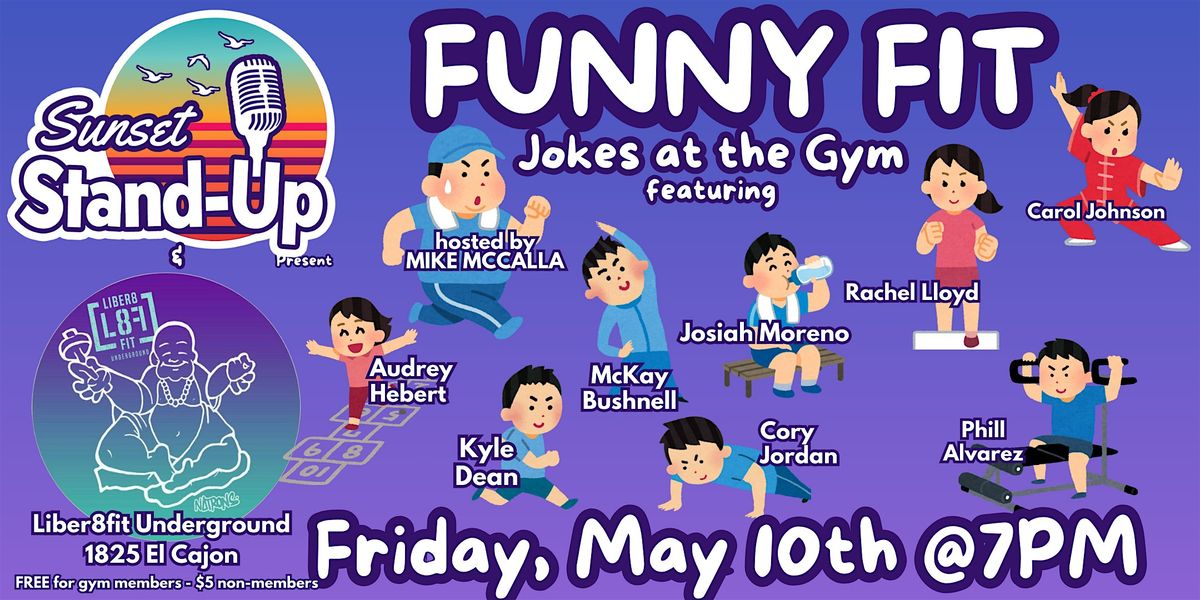 Sunset Standup Presents Funny Fit: Jokes at the Gym