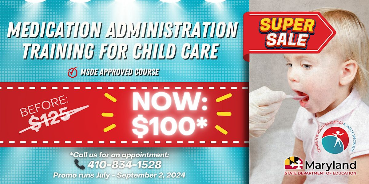 Medic*tion Administration Training for Child Care (by appointment)