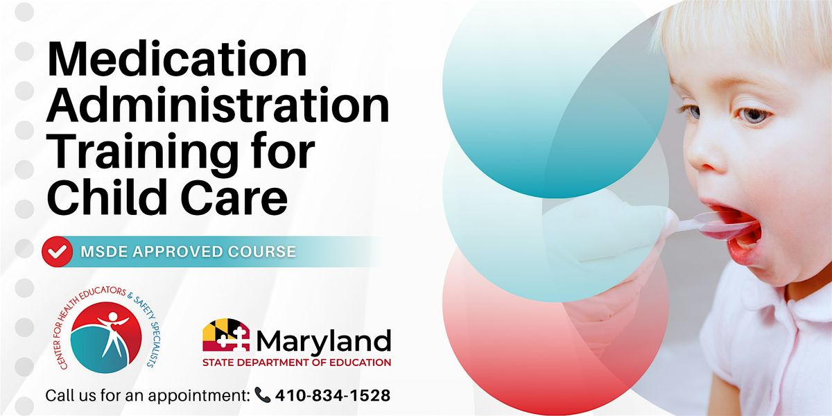 Medic*tion Administration Training for Child Care (by appointment)