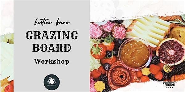 Festive Fare - Easter Grazing Board Workshop at Reunion Tower