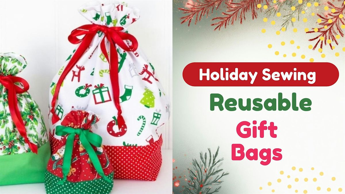 Sew a Reusable Gift Bag
