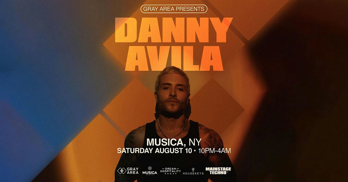 DANNY AVILA @ MUSICA NYC